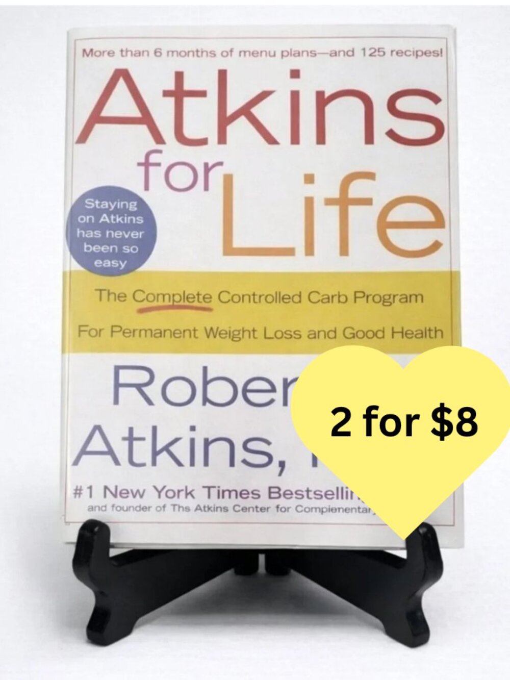 Book: Health & Cookbook Atkins for Life #1 NY Times